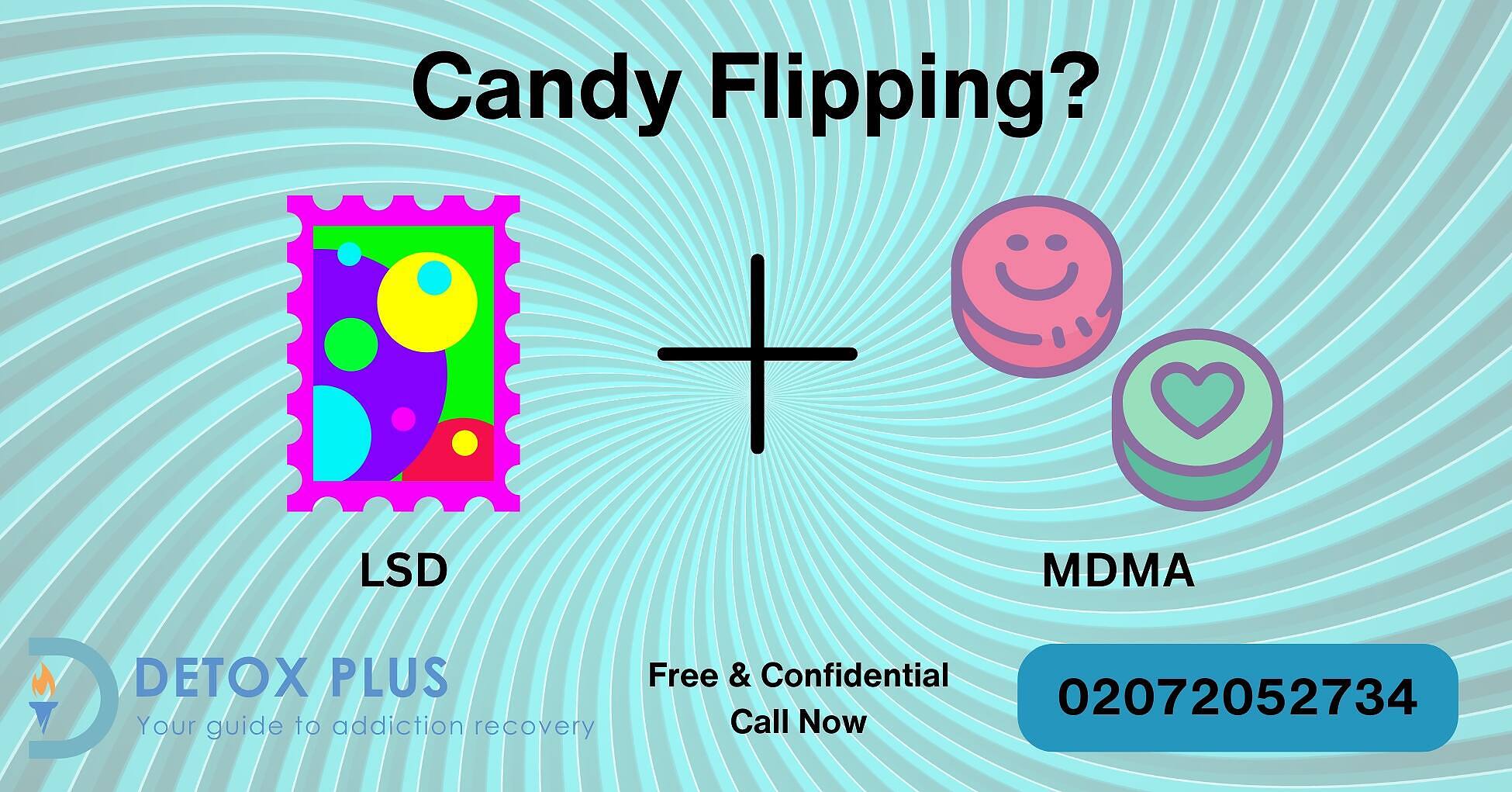 Infographic showing LSD and MDMA symbols with 'Candy Flipping?' text, warning about drug combination risks